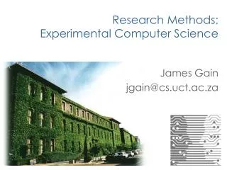 Research Methods: Experimental Computer Science