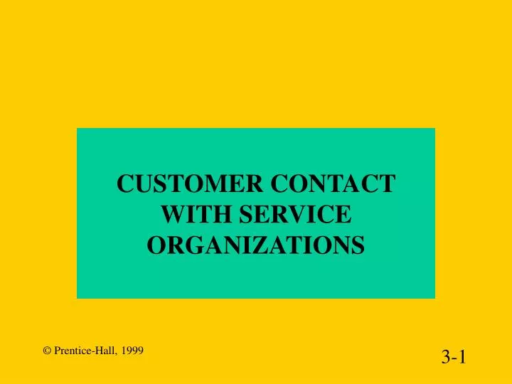 customer contact with service organizations