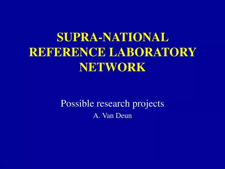 supra national reference laboratory network