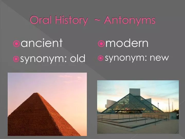 oral history antonyms