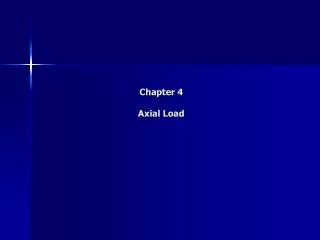 Chapter 4 Axial Load