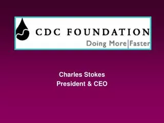 CDC Foundation Doing More, Faster