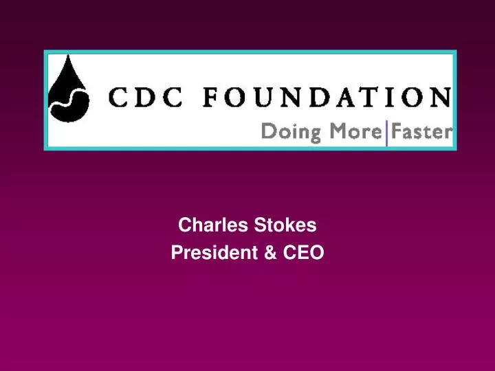 cdc foundation doing more faster