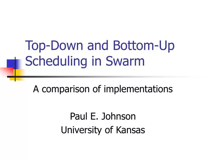 top down and bottom up scheduling in swarm