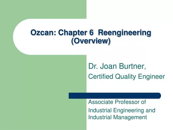 ozcan chapter 6 reengineering overview
