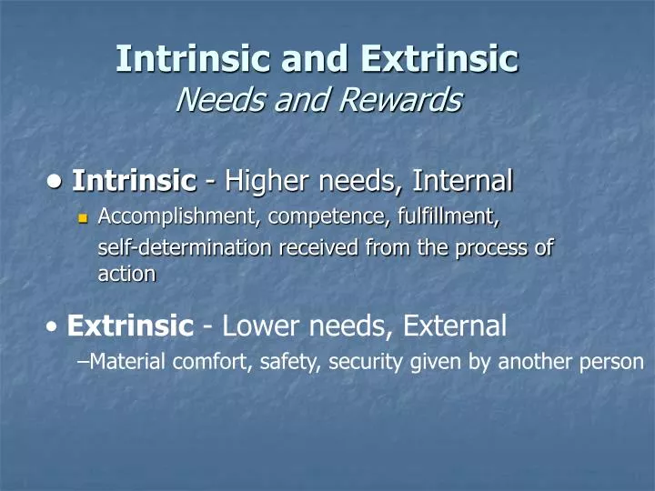 intrinsic and extrinsic needs and rewards