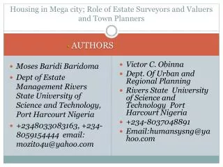 Housing in Mega city; Role of Estate Surveyors and Valuers and Town Planners