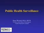 PPT - Public Health Surveillance PowerPoint Presentation, Free Download ...