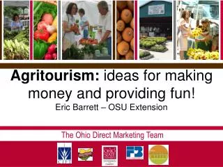 Agritourism: ideas for making money and providing funEric Barrett