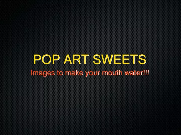 pop art sweets