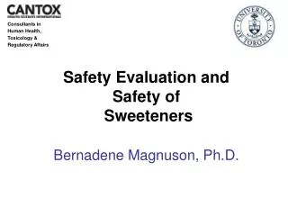 Safety Evaluation and Safety of Sweeteners