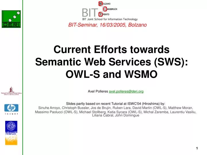 current efforts towards semantic web services sws owl s and wsmo