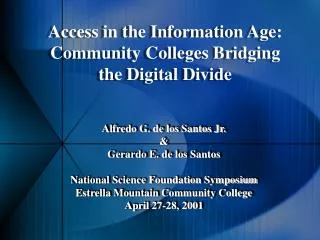 Access in the Information Age: Community Colleges Bridging the Digital Divide