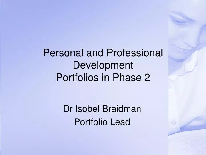 personal and professional development portfolios in phase 2