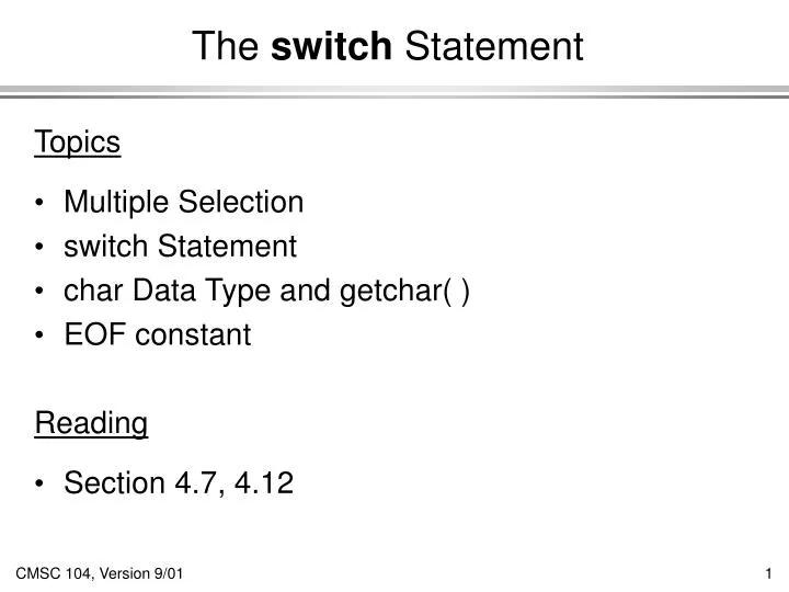 the switch statement