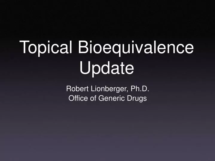topical bioequivalence update