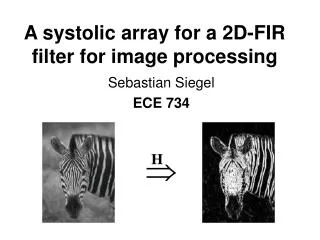 A systolic array for a 2D-FIR filter for image processing