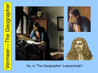 Vermeer—The Geographer