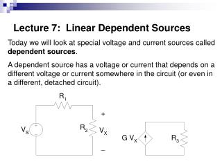 Lecture 7: Linear Dependent Sources