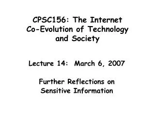 CPSC156: The Internet Co-Evolution of Technology and Society