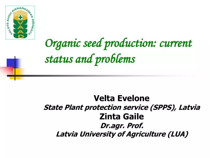 organic seed production current status and problems