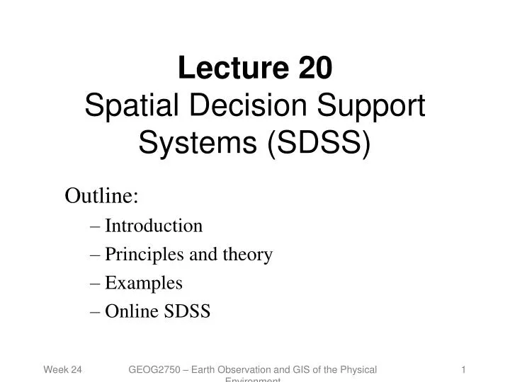 lecture 20 spatial decision support systems sdss