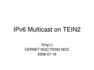 IPv6 Multicast on TEIN2