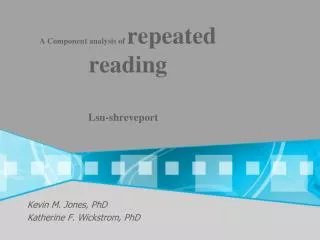 A Component analysis of repeated reading