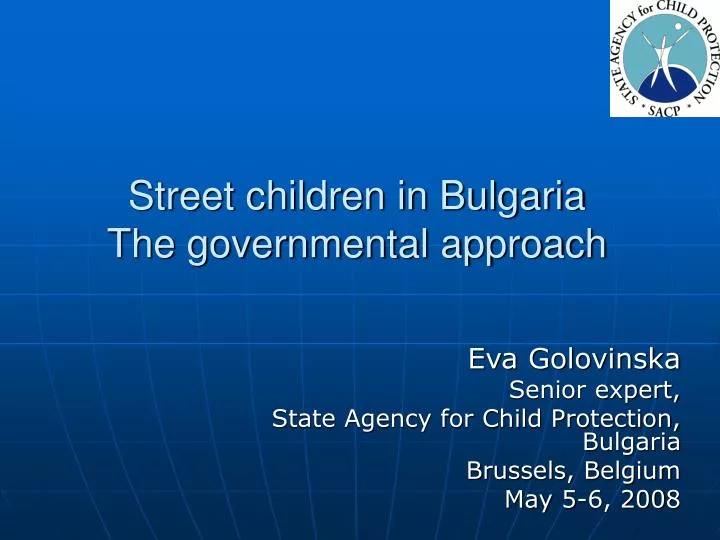 street children in bulgaria the governmental approach