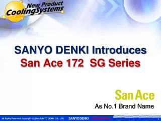 SANYO DENKI Introduces San Ace 172 SG Series