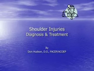 Shoulder Injuries Diagnosis &amp; Treatment
