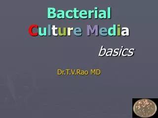 Bacterial culture Media
