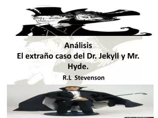 Análisis El extraño caso del Dr. Jekyll y Mr. Hyde.