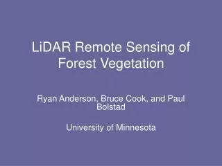 LiDAR Remote Sensing of Forest Vegetation