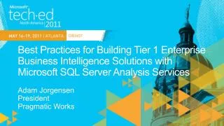Best Practices for Building Tier 1 Enterprise Business Intelligence Solutions with Microsoft SQL Server Analysis Service