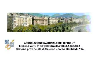 ASSOCIAZIONE NAZIONALE DEI DIRIGENTI E DELLE ALTE PROFESSIONALITA' DELLA SCUOLA Sezione provinciale di Salerno - corso