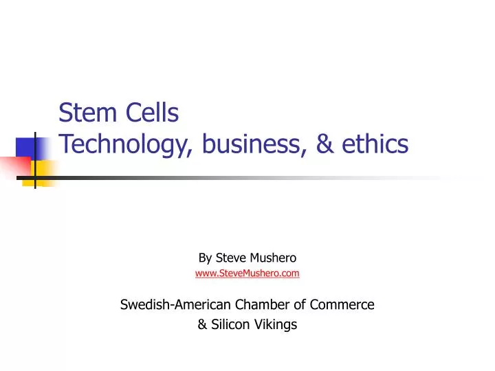 stem cells technology business ethics