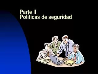 parte ii pol ticas de seguridad