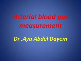 Arterial blood gas measurement