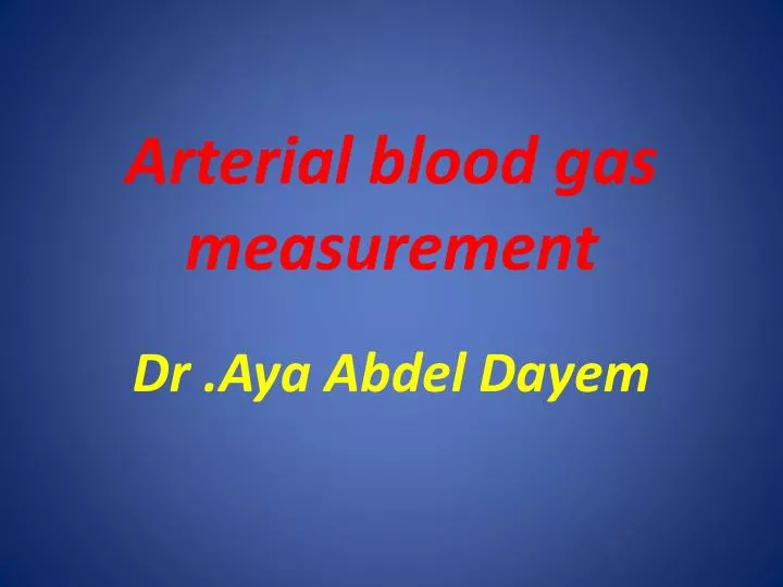 arterial blood gas measurement