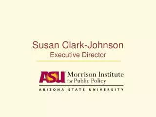 Susan Clark-Johnson Executive Director