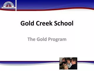 Gold Creek School