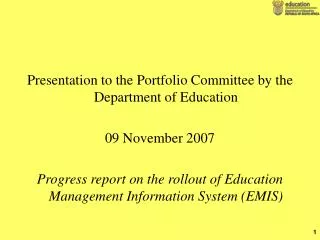 Presentation to the Portfolio Committee by the Department of Education 09 November 2007