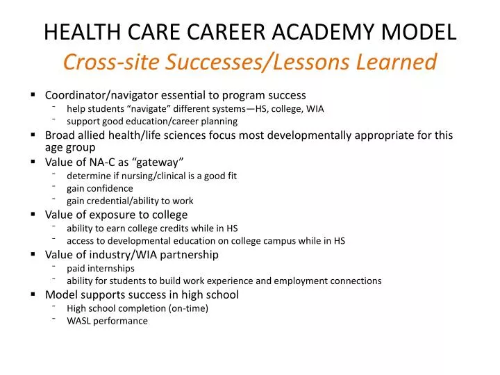 health care career academy model cross site successes lessons learned