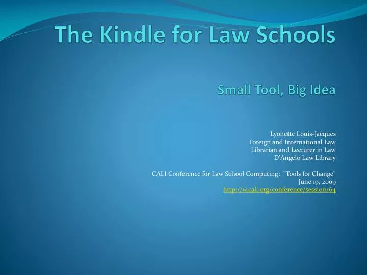 the kindle for law schools small tool big idea
