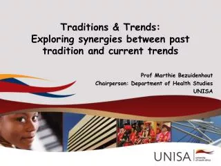 Traditions &amp; Trends: Exploring synergies between past tradition and current trends