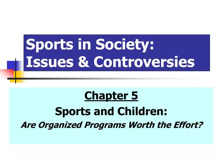 sports in society issues controversies