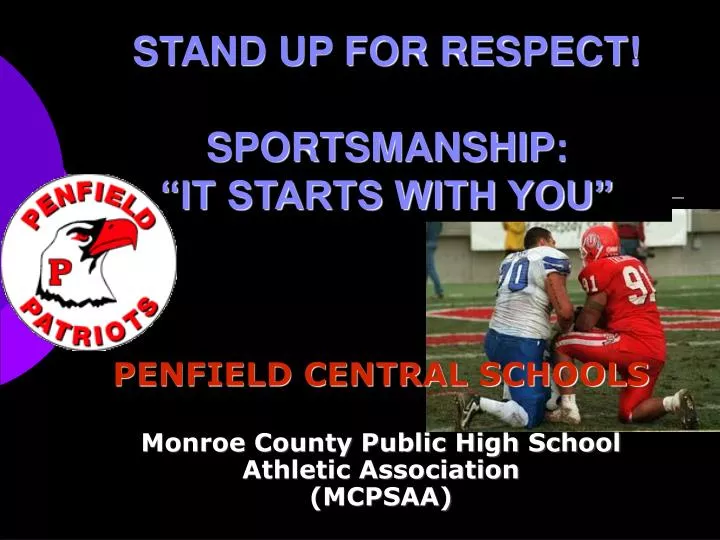 stand up for respect sportsmanship it starts with you