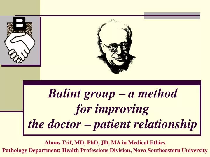 balint group a method for improving the doctor patient relationship