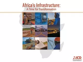 Africa Infrastructure Country Diagnostic: a multi-stakeholder effort